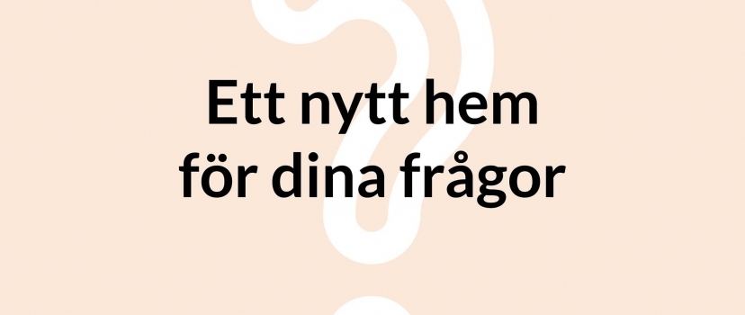 Ett hem för dina frågor